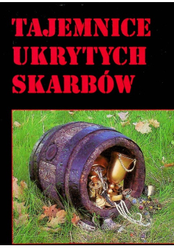 Tajemnice ukrytych skarbów