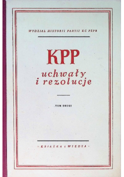 KPP uchwały i rezolucje Tom II