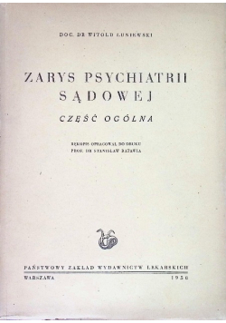 Zarys psychiatrii sądowej 1950 r.