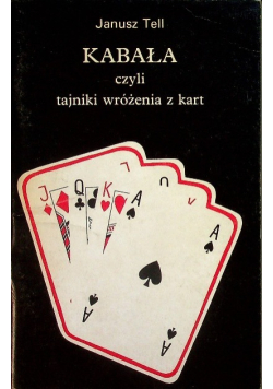 Kabała czyli tajniki wróżenia z kart