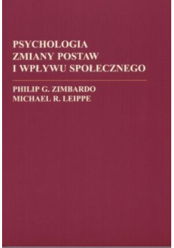 Psychologia zmiany postaw i wpływu społecznego