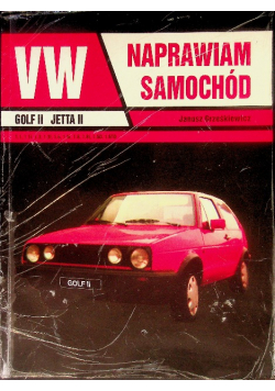 Naprawiam samochód VW Golf II Jetta II
