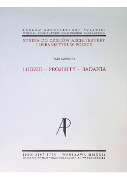 Studia do dziejów architektury i urbanistyki w Polsce Tom 4