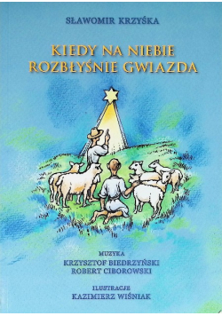 Kiedy na niebie rozbłyśnie gwiazda