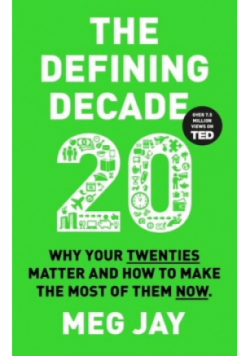 The Defining Decade