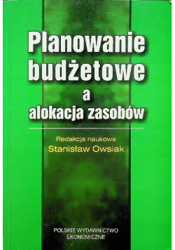 Planowanie budżetowe a alokacja zasobów