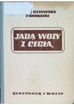Jadą wozy z cegłą