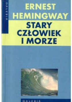 Stary człowiek i morze