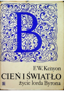 Cień i światło Życie lorda Byrona
