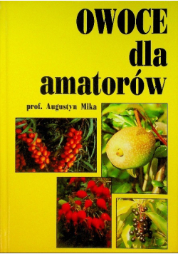 Owoce dla amatorów