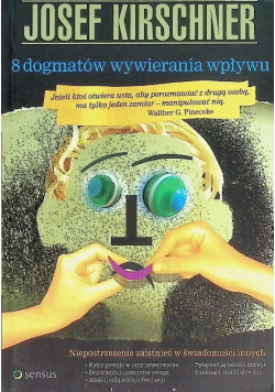8 dogmatów wywierania wpływu