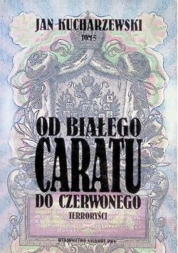 Od białego caratu do czerwonego Tom 5