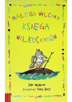 Małego Wilczka Księga Wilkoczynów