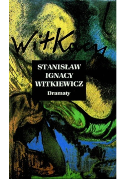 Witkiewicz Dramaty Tom III