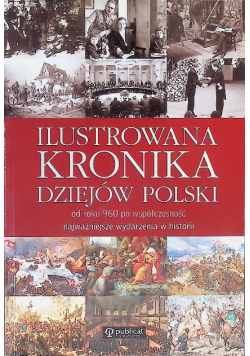 Ilustrowana kronika dziejów Polski