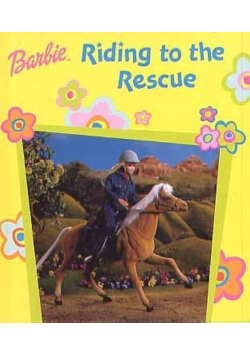 Barbie Riding to the Rescue