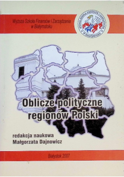 Oblicze polityczne regionów Polski