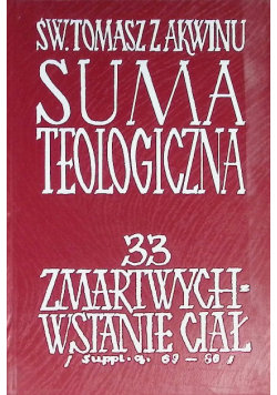 Suma Teologiczna Tom 33 Zmartwychwstanie ciał