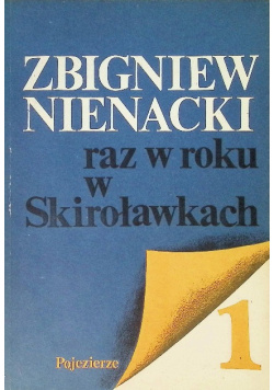 Raz w roku w Skiroławkach Tom 1