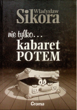 Nie tylko kabaret POTEM