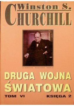 Druga wojna światowa Tom VI Księga 2