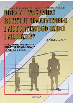 Normy i wskaźniki rozwoju somatycznego i motorycznego dzieci i młodzieży