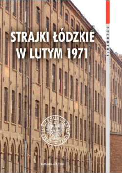 Strajki Łódzkie w lutym 1971