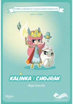 Komiksy paragrafowe Kalinka i Chojrak Misja Ucieczka