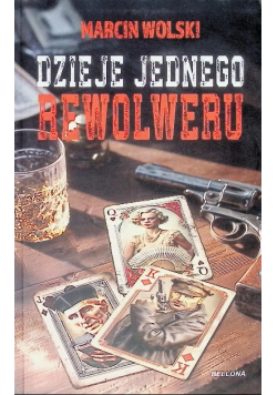 Dzieje jednego rewolweru