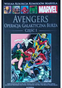 Avengers Operacja: Galaktyczna Burza Część 1