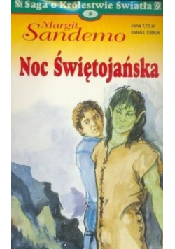 Saga o Królestwie Światła Tom 5 Noc Świętojańska