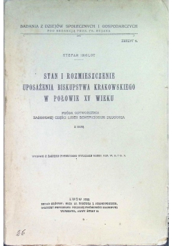 Stan i rozmieszczenie uposażenia biskupstwa krakowskiego w połowie XV wieku, 1925 r.