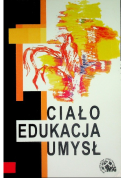 Ciało edukacja umysł