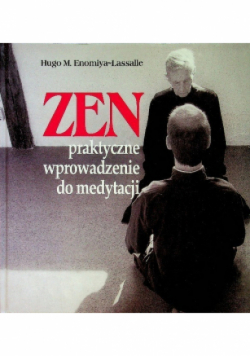 Zen praktyczne wprowadzenie do medytacji