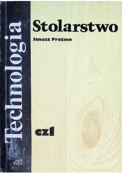 Technologia stolarstwo Część 1