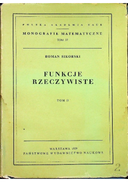 Funkcje rzeczywiste Tom II