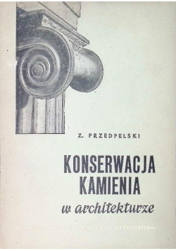 Konserwacja kamienia w architekturze