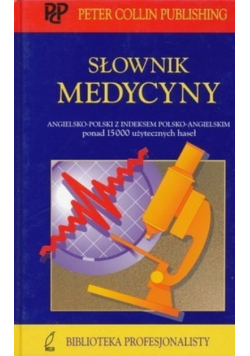 Słownik medycyny angielsko polski polsko angielski z indeksem