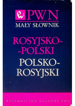 Mały słownik rosyjsko - polski polsko - rosyjski