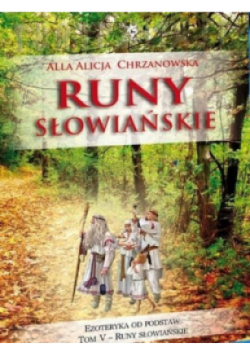 Ezoteryka od podstaw Tom 5 Runy słowiańskie