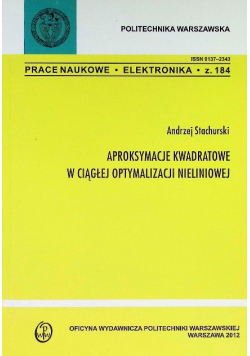 Aproksymacje kwadratowe w ciągłej optymalizacji