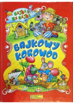 Bajkowy korowód Bajka za bajką