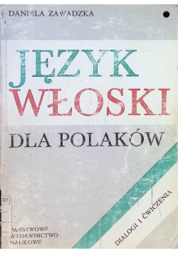 Język włoski dla polaków Dialogi i ćwiczenia