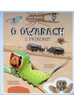 Artur Sawicki opowiada o owadach i pająkach