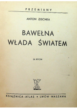 Bawełna włada światem 1935 r.