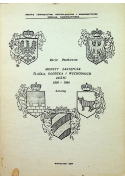 Monety zastępcze Śląska Kłodzka i Wschodnich Łużyc 1800 - 1960 Katalog