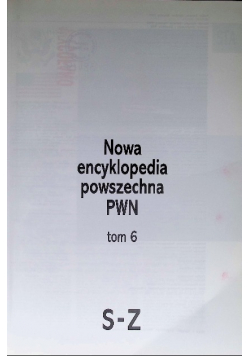 Nowa encyklopedia powszechna PWN Tom 6