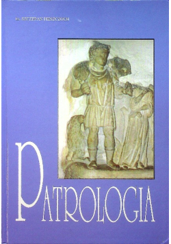 Patrologia wprowadzenie w Studium Ojców Kościoła