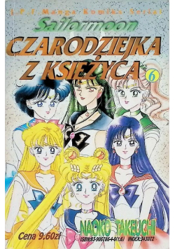 Sailormoon. Czarodziejka z księżyca, Tom 6.