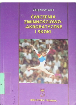 Ćwiczenia zwinnościowo-akrobatyczne i skoki